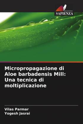 Micropropagazione di Aloe barbadensis Mill