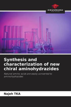 Synthesis and characterization of new chiral aminohydrazides