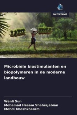 Microbiële biostimulanten en biopolymeren in de moderne landbouw