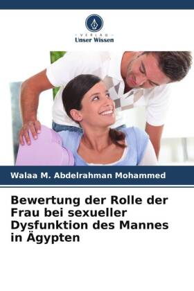 Bewertung der Rolle der Frau bei sexueller Dysfunktion des Mannes in Ägypten