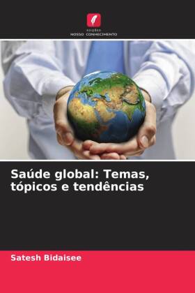 Saúde global: Temas, tópicos e tendências