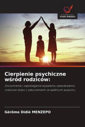 Cierpienie psychiczne wsród rodziców: