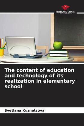 The content of education and technology of its realization in elementary school