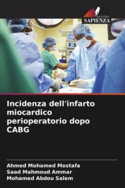 Incidenza dell'infarto miocardico perioperatorio dopo CABG