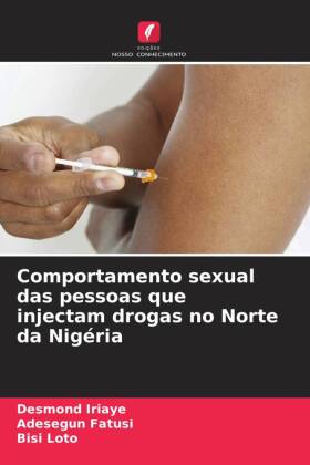 Comportamento sexual das pessoas que injectam drogas no Norte da Nigéria