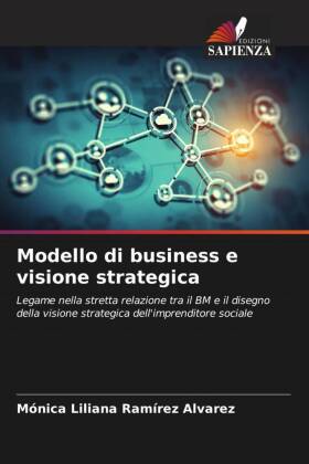 Modello di business e visione strategica