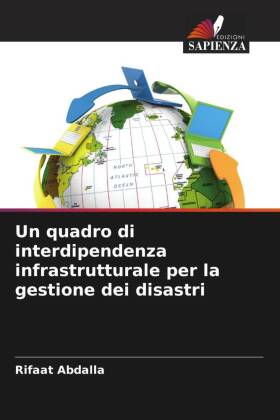 Un quadro di interdipendenza infrastrutturale per la gestione dei disastri