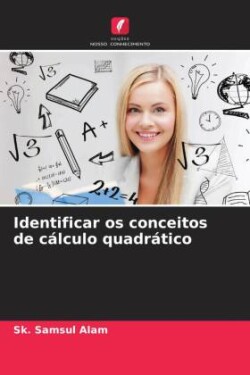 Identificar os conceitos de cálculo quadrático