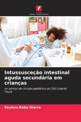 Intussusceção intestinal aguda secundária em crianças