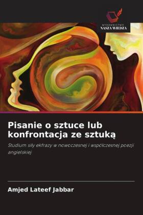 Pisanie o sztuce lub konfrontacja ze sztuka