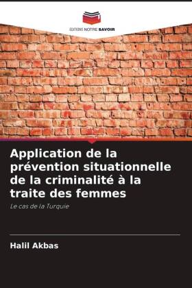 Application de la prévention situationnelle de la criminalité à la traite des femmes