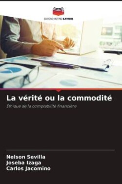 La vérité ou la commodité