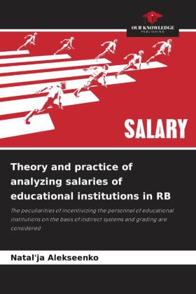 Theory and practice of analyzing salaries of educational institutions in RB