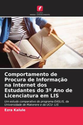 Comportamento de Procura de Informação na Internet dos Estudantes do 3º Ano de Licenciatura em LIS