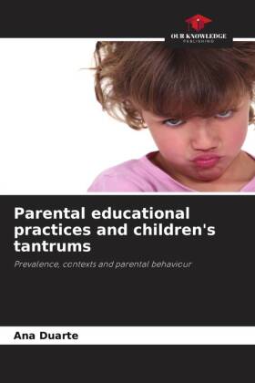 Parental educational practices and children's tantrums