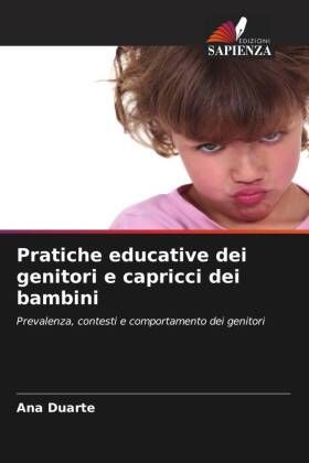 Pratiche educative dei genitori e capricci dei bambini