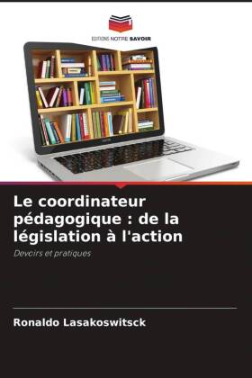 Le coordinateur pédagogique : de la législation à l'action