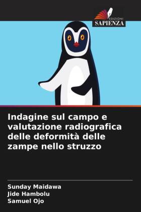 Indagine sul campo e valutazione radiografica delle deformità delle zampe nello struzzo