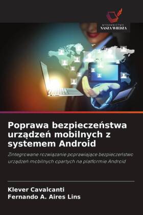 Poprawa bezpieczenstwa urzadzen mobilnych z systemem Android