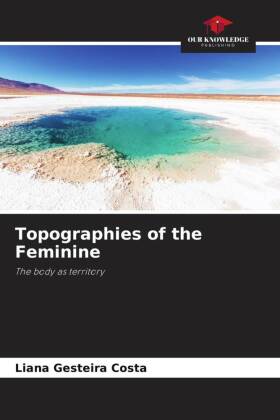 Topographies of the Feminine