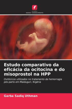 Estudo comparativo da eficácia da ocitocina e do misoprostol na HPP