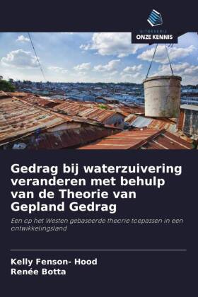 Gedrag bij waterzuivering veranderen met behulp van de Theorie van Gepland Gedrag