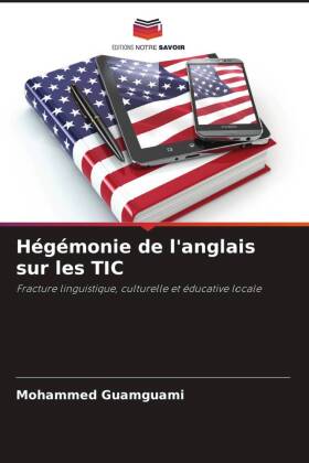 Hégémonie de l'anglais sur les TIC