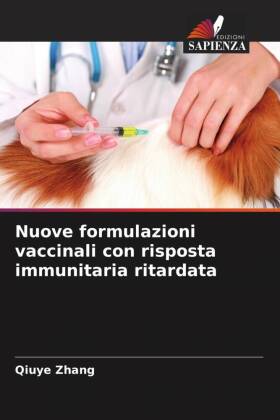 Nuove formulazioni vaccinali con risposta immunitaria ritardata