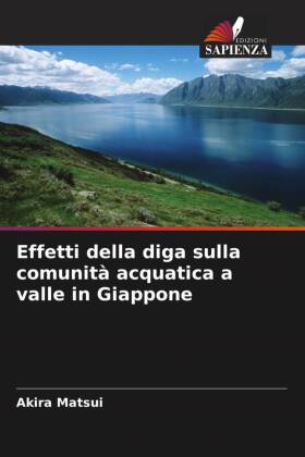 Effetti della diga sulla comunità acquatica a valle in Giappone