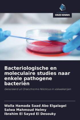 Bacteriologische en moleculaire studies naar enkele pathogene bacteriën