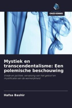 Mystiek en transcendentalisme: Een polemische beschouwing