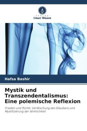 Mystik und Transzendentalismus: Eine polemische Reflexion