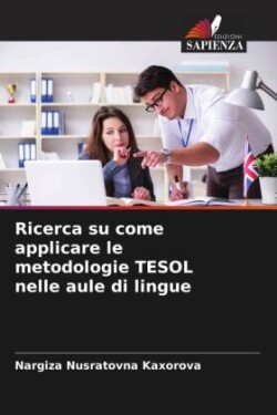 Ricerca su come applicare le metodologie TESOL nelle aule di lingue