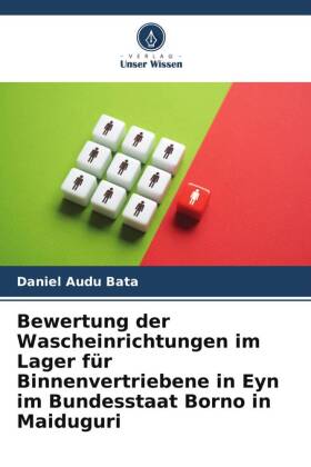 Bewertung der Wascheinrichtungen im Lager für Binnenvertriebene in Eyn im Bundesstaat Borno in Maiduguri