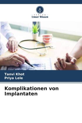 Komplikationen von Implantaten