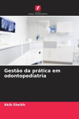 Gestão da prática em odontopediatria