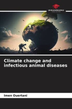 Climate change and infectious animal diseases