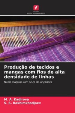 Produção de tecidos e mangas com fios de alta densidade de linhas