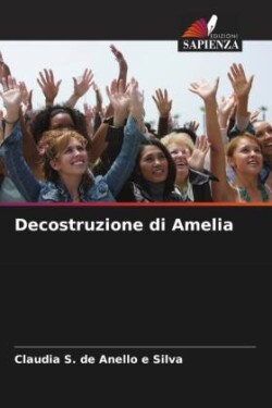 Decostruzione di Amelia