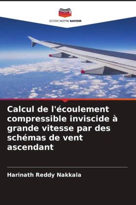 Calcul de l'écoulement compressible inviscide à grande vitesse par des schémas de vent ascendant