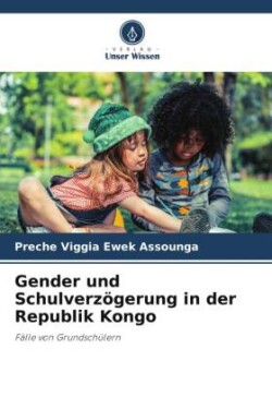 Gender und Schulverzögerung in der Republik Kongo