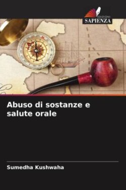 Abuso di sostanze e salute orale