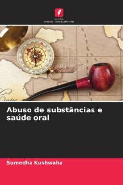 Abuso de substâncias e saúde oral