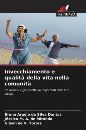 Invecchiamento e qualità della vita nella comunità