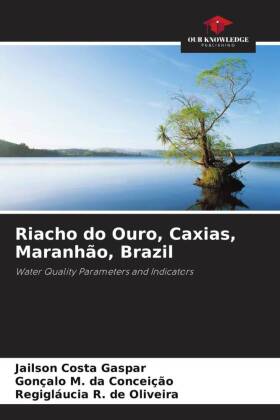 Riacho do Ouro, Caxias, Maranhão, Brazil