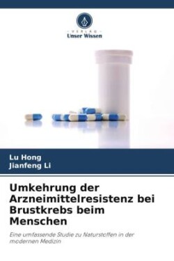 Umkehrung der Arzneimittelresistenz bei Brustkrebs beim Menschen