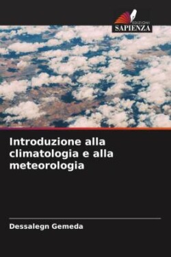 Introduzione alla climatologia e alla meteorologia