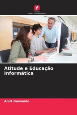 Atitude e Educação Informática