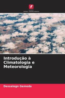 Introdução à Climatologia e Meteorologia