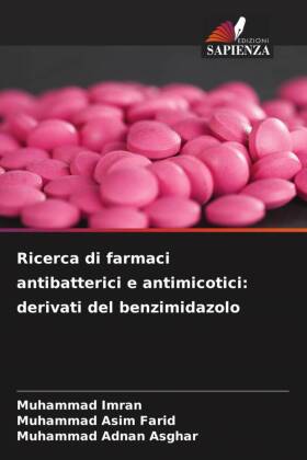 Ricerca di farmaci antibatterici e antimicotici
